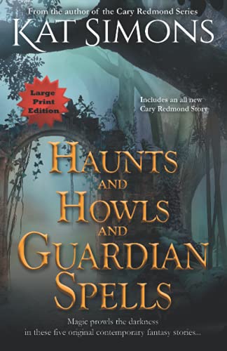 Stock image for Haunts and Howls and Guardian Spells: Large Print Edition for sale by Lucky's Textbooks