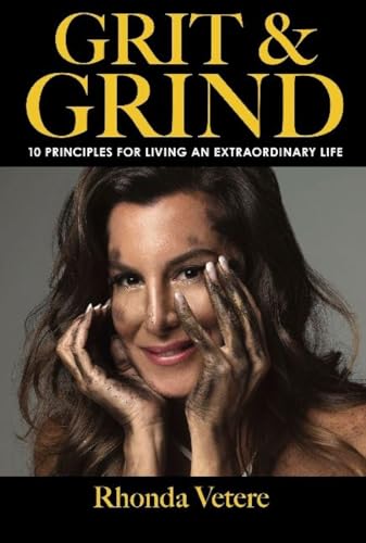 Beispielbild fr Grit & Grind: 10 Principles For Living An Extraordinary Life zum Verkauf von Wonder Book