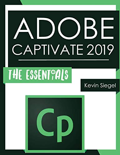 Beispielbild fr Adobe Captivate 2019: The Essentials zum Verkauf von HPB-Red