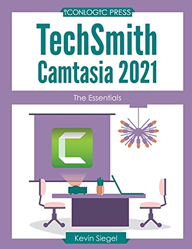 Imagen de archivo de TechSmith Camtasia 2021: The Essentials a la venta por WorldofBooks