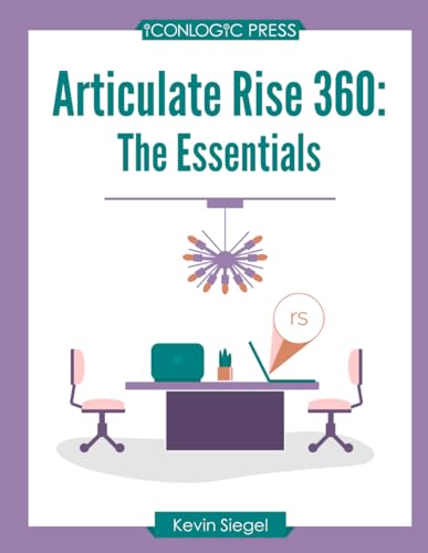 Stock image for Articulate Rise 360: The Essentials for sale by WorldofBooks