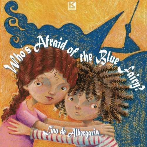 Imagen de archivo de Who's Afraid of the Blue Fairy a la venta por THE SAINT BOOKSTORE