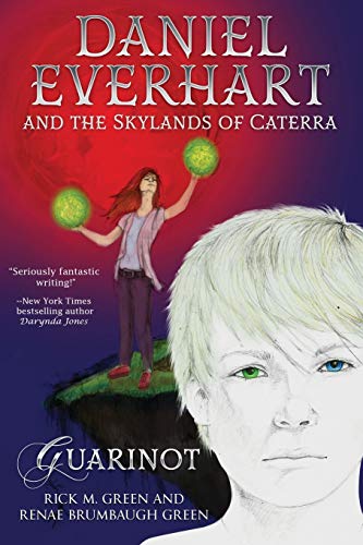 Stock image for Daniel Everhart and the Skylands of Caterra: Guarinot for sale by Orion Tech