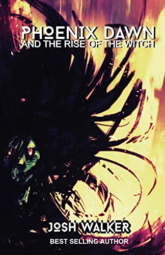 Beispielbild fr Phoenix Dawn and the Rise of the Witch zum Verkauf von -OnTimeBooks-