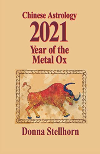Stock image for Chinese Astrology: 2021 Year of the Metal Ox for sale by New Legacy Books