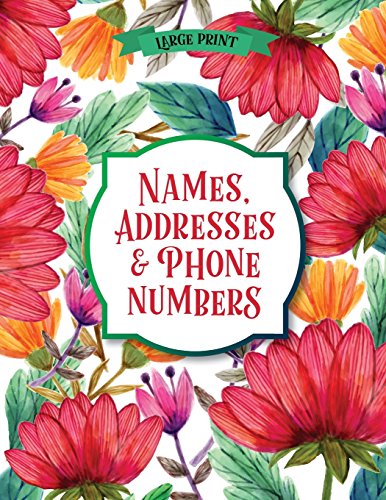 Stock image for Large Print Names & Address Book: Flowers for sale by Wonder Book