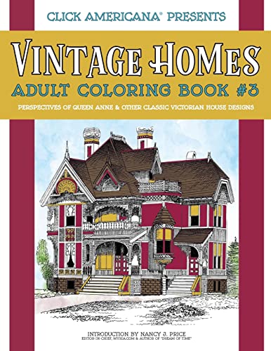 9781944633431: Vintage Homes: Adult Coloring Book: Perspectives of Queen Anne & Other Classic Victorian House Designs (Vintage Homes: Adult Coloring Books)