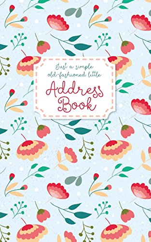 Stock image for Just a Simple Old-Fashioned Little Address Book for sale by WorldofBooks