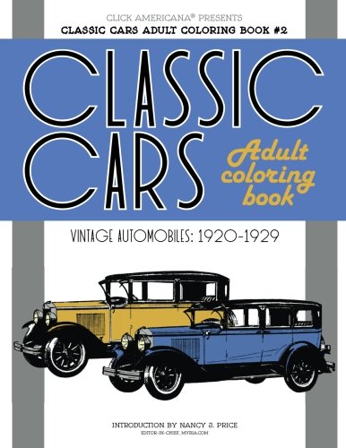 Stock image for Classic Cars Adult Coloring Book #2: Volume 2 (Classic Cars Adult Coloring Books) for sale by Revaluation Books
