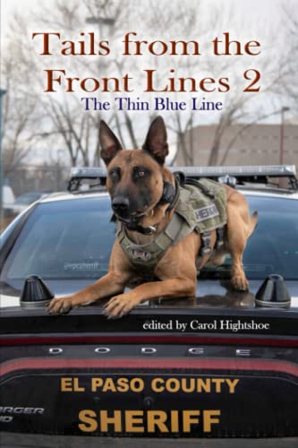 Beispielbild fr Tails From the Front Lines 2: The Thin Blue Line zum Verkauf von GreatBookPrices