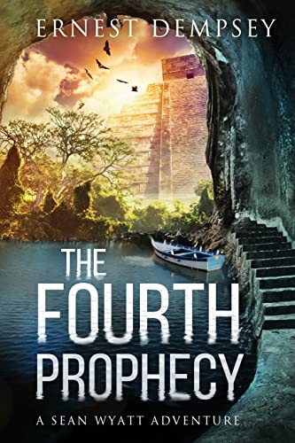 Stock image for The Fourth Prophecy: A Sean Wyatt Archaeological Thriller (Sean Wyatt Adventure) for sale by HPB Inc.