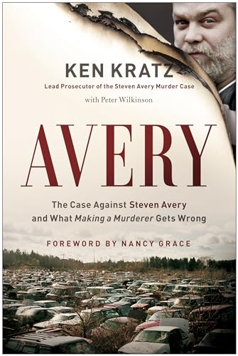 Stock image for Avery: The Case Against Steven Avery and What Making a Murderer Gets Wrong for sale by ThriftBooks-Atlanta