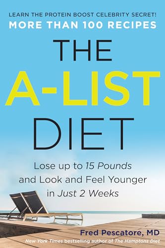 Beispielbild fr The A-List Diet: Lose up to 15 Pounds and Look and Feel Younger in Just 2 Weeks zum Verkauf von Books-FYI, Inc.