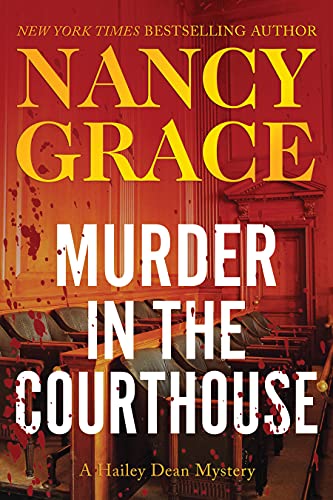 9781944648794: Murder in the Courthouse: A Hailey Dean Mystery: 3 (The Hailey Dean Series, 3)
