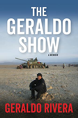 9781944648909: The Geraldo Show: A Memoir