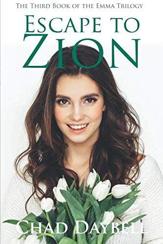 Beispielbild fr Escape to Zion (The Emma Trilogy) zum Verkauf von Revaluation Books