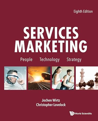 Imagen de archivo de Services Marketing: People, Technology, Strategy a la venta por suffolkbooks