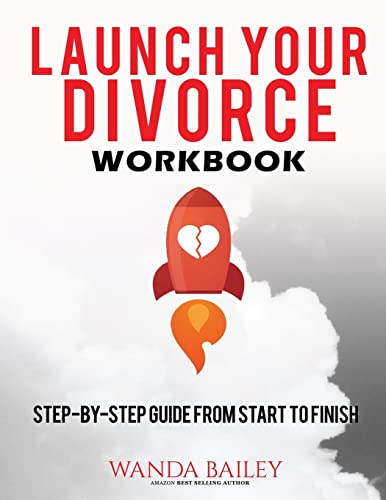 Beispielbild fr Launch Your Divorce Workbook: Step-by-Step Guide From Start to Finish zum Verkauf von Lucky's Textbooks
