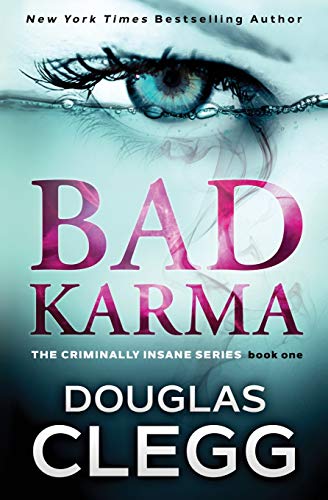 Beispielbild fr Bad Karma (The Criminally Insane Series, Band 1) zum Verkauf von medimops