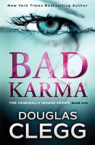 Stock image for Bad Karma (The Criminally Insane Series) for sale by SecondSale