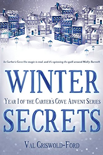 Imagen de archivo de Winter Secrets: A Carter's Cove Advent Story a la venta por THE SAINT BOOKSTORE