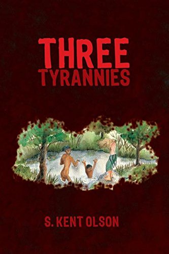 9781944680480: Three Tyrannies