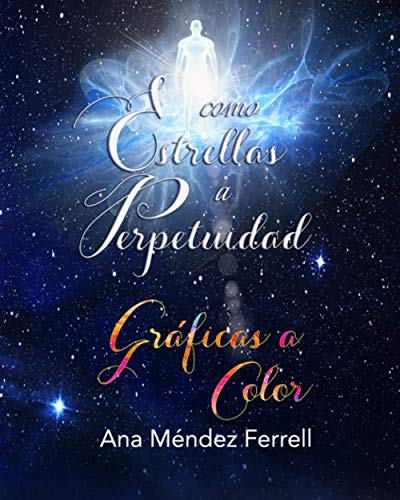 Stock image for Como Estrellas A Perpetuidad Gráficas A Color for sale by ThriftBooks-Atlanta