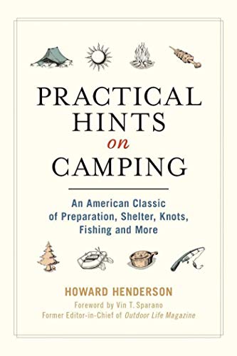 9781944686383: Practical Hints on Camping: An American Classic of Preparation, Shelter, Knots, Fishing, and More