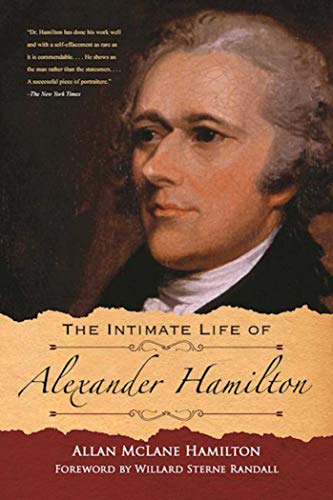 Beispielbild fr The Intimate Life of Alexander Hamilton zum Verkauf von Better World Books: West