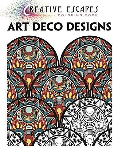 Stock image for Creative Escapes Coloring Book: Art Deco Designs for sale by Mr. Bookman