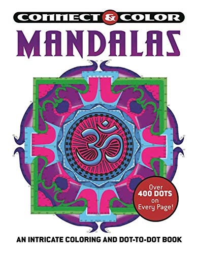 Stock image for Connect and Color: Mandalas: An Intricate Coloring and Dot-to-Dot Book for sale by Red's Corner LLC