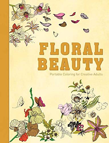 Imagen de archivo de Floral Beauty: Portable Coloring for Creative Adults a la venta por SecondSale