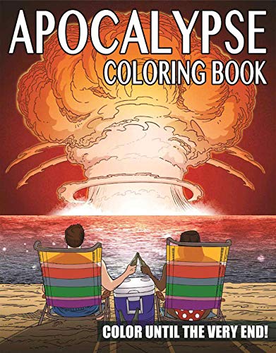 Stock image for The Apocalypse Coloring Book: Color Until the Very End! for sale by SecondSale