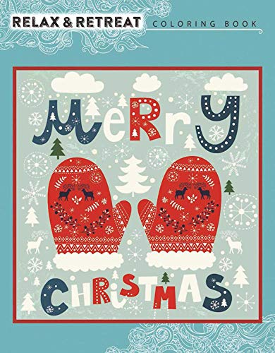 Beispielbild fr Relax and Retreat Coloring Book: Merry Christmas: 31 Images to Adorn with Color zum Verkauf von Wonder Book