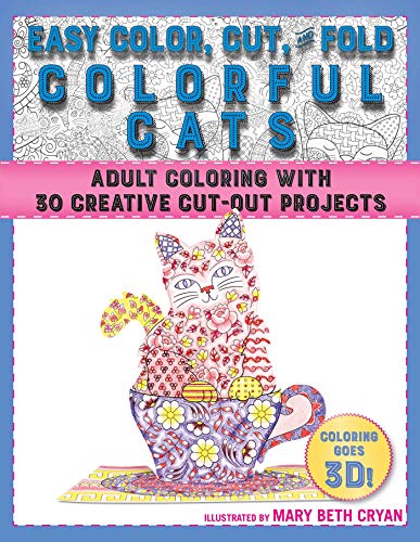 Beispielbild fr Easy Color, Cut, and Fold Colorful Cats: 30 Creative Cut-Out Projects for Everyone zum Verkauf von Half Price Books Inc.