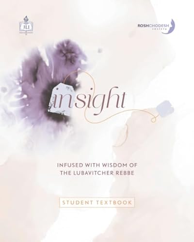 9781944693831: Insight: Infused with the Wisdom of the Lubavitcher Rebbe