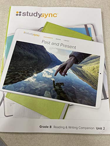 Beispielbild fr StudySync, Grade 8, Unit 2, Past And Present: Reading & Writing Companion Student Guide (2021 Copyright) zum Verkauf von ~Bookworksonline~