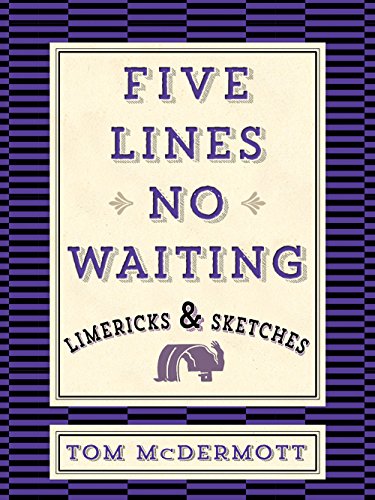 Stock image for Five Lines No Waiting: Limericks and Sketches for sale by ThriftBooks-Dallas