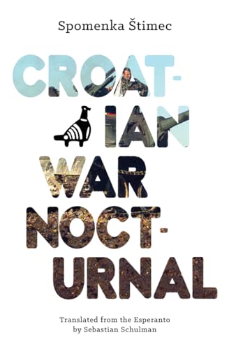 9781944700133: Croatian War Nocturnal