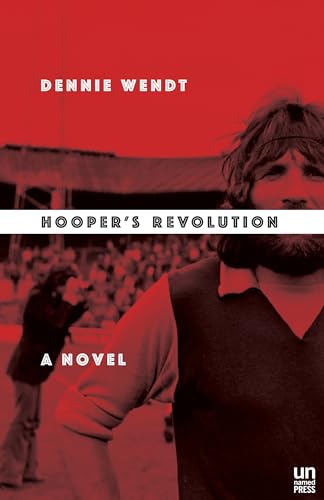 9781944700164: Hooper's Revolution: A Story of Soccer, the 70's, & America