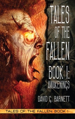 9781944703189: Tales of the Fallen Book I: Awakenings: Volume 1