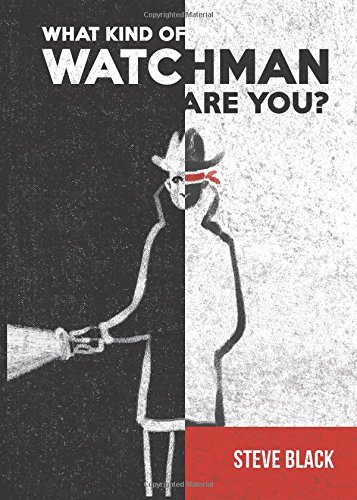 Beispielbild fr What Kind of Watchman Are You? zum Verkauf von Bookmans