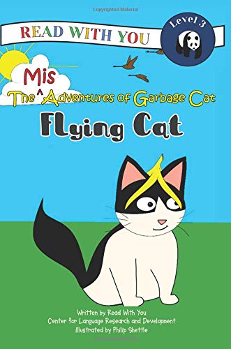 Imagen de archivo de The Misadventures of Garbage Cat: Flying Cat a la venta por ThriftBooks-Dallas