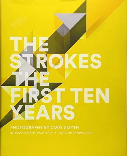 Stock image for The Strokes: The First Ten Years for sale by GoodwillNI