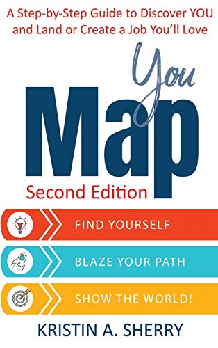 Stock image for YouMap: Find Yourself. Blaze Your Path. Show the World! for sale by GF Books, Inc.