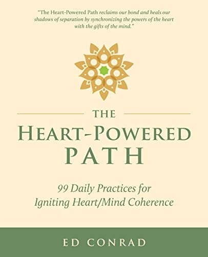 Beispielbild fr The Heart-Powered Path: 99 Daily Practices for Igniting Heart/Mind Coherence zum Verkauf von AwesomeBooks