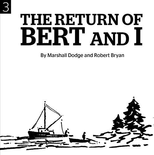Stock image for The Return of Bert and I for sale by Brickyard Books