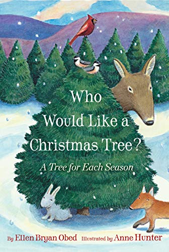 Beispielbild fr Who Would Like a Christmas Tree?: A Tree for Each Season zum Verkauf von Revaluation Books