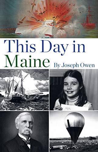 Imagen de archivo de This Day in Maine a la venta por ThriftBooks-Dallas