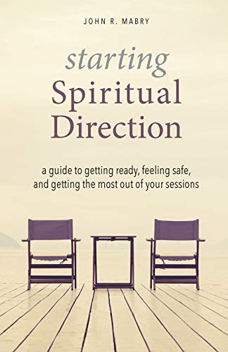 Beispielbild fr Starting Spiritual Direction: A Guide to Getting Ready, Feeling Safe, and Getting the Most Out of Your Sessions zum Verkauf von WorldofBooks